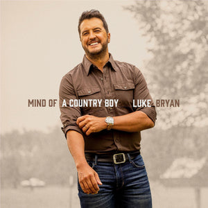 LUKE BRYAN | MIND OF A COUNTRY BOY