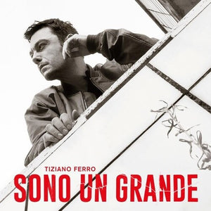 TIZIANO FERRO | SONO UN GRANDE