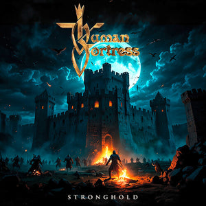 HUMAN FORTRESS | STRONGHOLD