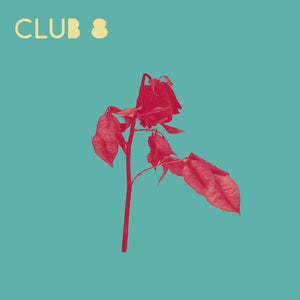 CLUB 8 | SEASONAL ECHOES