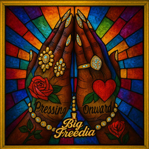 BIG FREEDIA | PRESSING ONWARD