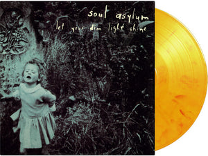 SOUL ASYLUM | LET YOUR DIM LIGHT SHINE