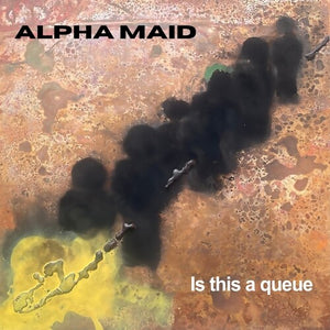 ALPHA MAID | IS THIS A QUEUE