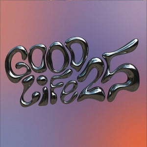 | GOOD LIFE 25