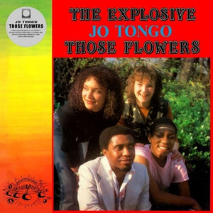JO TONGO | THOSE FLOWERS