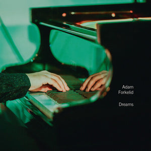 ADAM FORKELID | DREAMS