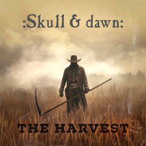 SKULL & DAWN | HARVEST