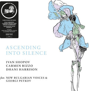 CARMEN RIZZO^DHANI HARRISON^IVAN SHOPOV | ASCENDING INTO SILENCE
