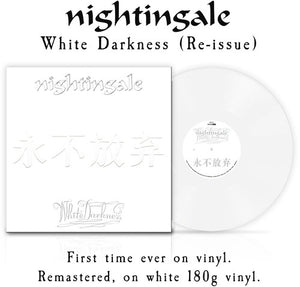 NIGHTINGALE | WHITE DARKNESS