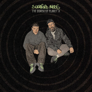 SLEAFORD MODS | DEMISE OF PLANET X