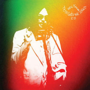NEIL YOUNG | TONIGHT'S THE NIGHT (50TH ANNIVERSARY EDITION) (2LP SET) (VINYL)