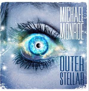 MICHAEL MONROE | OUTERSTELLAR