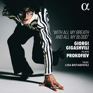 GIORGI GIGASHVILI | GIORGIGIGASHVILIPLAYSPROKOFIEV - WITH ALL MY