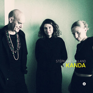 STEPHANE GALLAND | KANDA