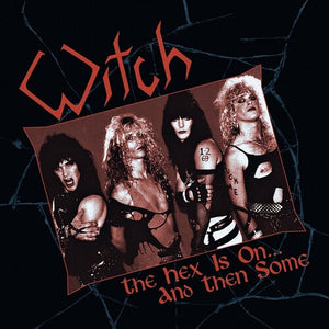 WITCH | HEX IS ON... AND THEN SOME
