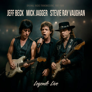 JEFF BECK^MICK JAGGER^STEVIE RAY VAUGHAN | LEGENDS LIVE