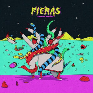 COSMICA BANDIDA | FIERAS