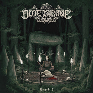 OLDE THRONE | MEGALITH