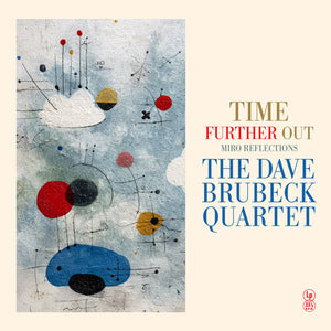 DAVE BRUBECK | TIME FURTHER OUT (MIRO REFLECTIONS)