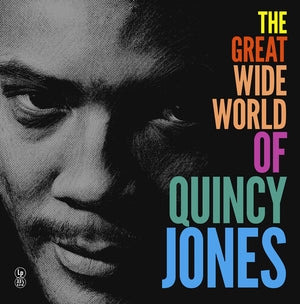QUINCY JONES | GREAT WIDE WORD OF QUINCY JONES