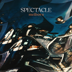 THE SPECTACLE | MELBORN
