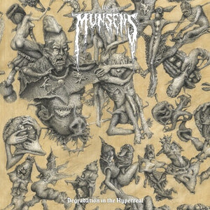 MUNSENS | DEGRADATION IN THE HYPERREAL
