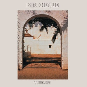 MR CIRCLE | THI NAM