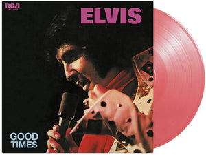 ELVIS PRESLEY | GOOD TIMES