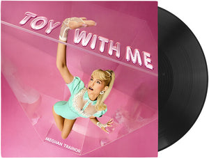 MEGHAN TRAINOR | TOY WITH ME (VINYL)