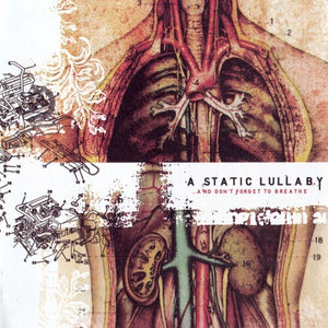 A STATIC LULLABY | & DON'T FORGET TO BREATHE