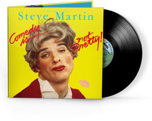 STEVE MARTIN | COMEDY IS NOT PRETTY