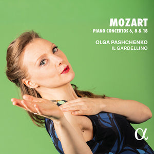 OLGA PASHCHENKO^IL GARDELLINO | MOZART: PNO CONS 6 8 & 18
