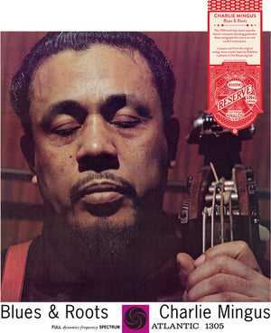 CHARLES MINGUS | BLUES & ROOTS (RHINO RESERVE)