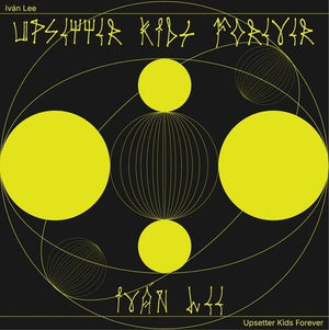 IVAN LEE | UPSETTER KIDS FOREVER