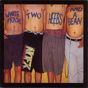 NOFX | WHITE TRASH TWO HEEBS AND A BEAN