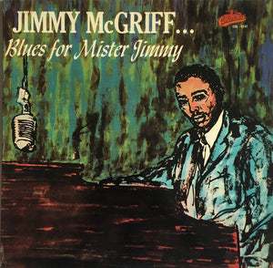 JIMMY MCGRIFF | BLUES FOR MISTER JIMMY - MONO