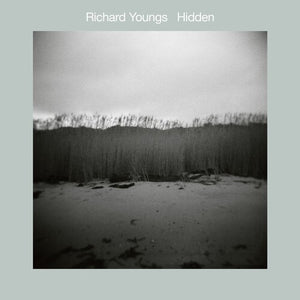 RICHARD YOUNGS | HIDDEN
