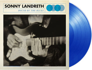 SONNY LANDRETH | BOUND BY THE BLUES
