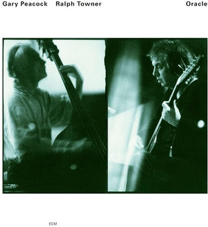 GARY PEACOCK & RALPH TOWNER | ORACLE (ECM LUMINESSENCE SERIES)