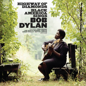 VARIOUS | HIGHWAY OF DIAMONDS - BLACK AMERICA SINGS BOB DYLAN (VINYL)