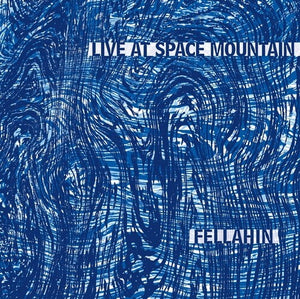 FELLAHIN | LIVE AT SPACE MOUNTAIN