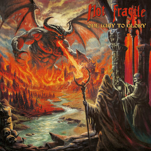 NOT FRAGILE | ONE WAY TO GLORY