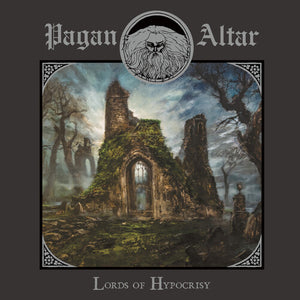 PAGAN ALTAR | LORDS OF HYPOCRISY