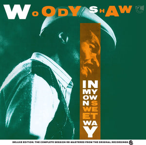 WOODY SHAW | IN MY OWN SWEET WAY