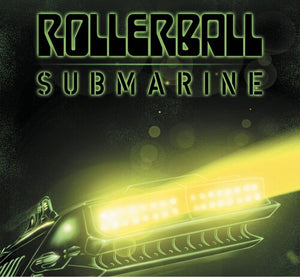 ROLLERBALL | SUBMARINE: BENEATH THE DESERT FLOOR CHAPTER 9