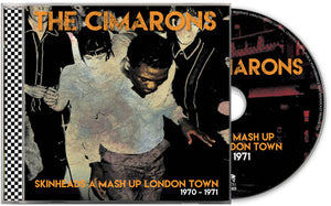 CIMARONS | SKINHEADS A MASH UP LONDON TOWN 1970-1971