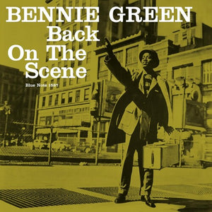 BENNIE GREEN | BACK ON THE SCENE (BLUE NOTE TONE POET EDITION)
