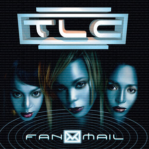 TLC | FANMAIL (2LP SET) (VINYL)