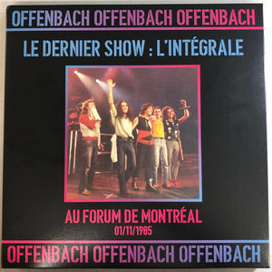 OFFENBACH | LE DERNIER SHOW: L'INTEGRALE