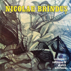 NICOLAE BRINDUS | MATCH / SOLILOQUE 1&4 / ANTIFONIA